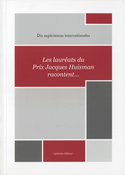 Lauréats du prix Jacques Huisman racontent...